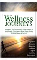 Wellness Journeys, Volume One