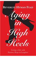 Aging in High Heels