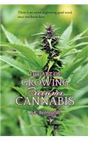Art of Growing Premium Cannabis