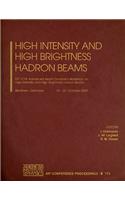 High Intensity and High Brightness Hadron Beams