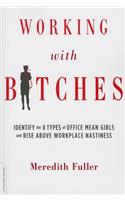 Working with Bitches