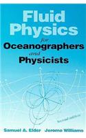 Fluid Physics for Oceanographers and Physicists