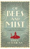 Of Bees and Mist