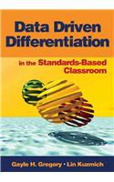 Data Driven Differentiation in the Standards-Based Classroom: (English)