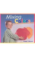 Rigby Literacy: Student Reader Grade 3 Mixing Colors , Nonfiction