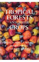 Tropical Forests and Their Crops