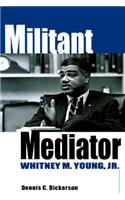 Militant Mediator