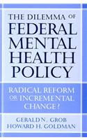 Dilemma of Federal Mental Health Policy
