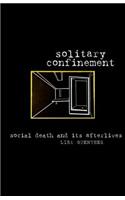 Solitary Confinement