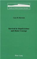 Survival in Simplicissimus and Mutter Courage: (81 Studies in Modern German Literature)