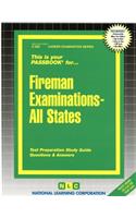 Fireman Examinations-All States: Volume 258