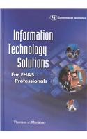 Information Technology Solutions for EH&S Professionals