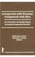 Groupwork with Women/Groupwork with Men
