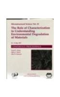 The Role of Characterization in Understanding Environmental Degradation of Materials