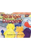 Stranger Dangers