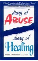 Diary of Abuse/Diary of Healing