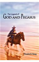 The Legend of God and Pegasus