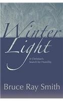 Winter Light: A Christian's Search for Humility