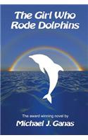 The Girl Who Rode Dolphins