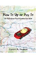 Blow It Up or Buy It