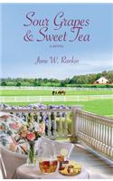 Sour Grapes and Sweet Tea