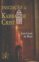 Iniciação À Kabbalah Cristã