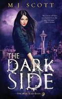 The Dark Side: (2 Wild Side)