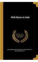 With Byron in Italy