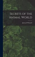 Secrets of the Animal World