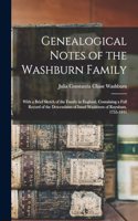 Genealogical Notes of the Washburn Family