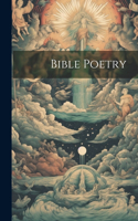 Bible Poetry