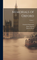 Memorials of Oxford; Volume 1