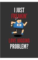 I Just Freakin' Love Jogging