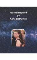 Journal Inspired by Anne Hathaway