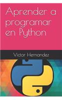 Aprender a programar en Python: (1 Aprendiendo a Programar)