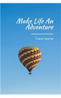 Make Life An Adventure