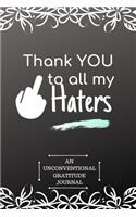 Thank you to All My Haters