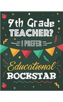 9th Grade Teacher? I Prefer Educational Rockstar