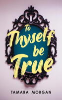To thyself be true