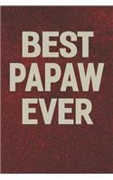 Best Papaw Ever