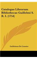 Catalogus Librorum Bibliothecae Guillelmi S. R. I. (1754): (English)
