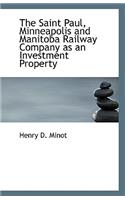 The Saint Paul, Minneapolis and Manitoba Railway Company as an Investment Property