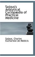 Sajous's Analytical Cyclopædia of Practical Medicine: (English)