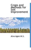 Crops and Methods for Soil Improvement