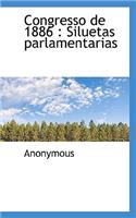 Congresso de 1886: Siluetas parlamentarias(Spanish)