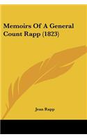 Memoirs Of A General Count Rapp (1823)