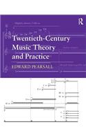 Twentieth-Century Music Theory and Practice