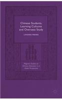 Chinese Students, Learning Cultures and Overseas Study