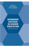 Gendered Success in Higher Education