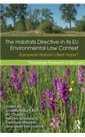 The Habitats Directive in its EU Environmental Law Context